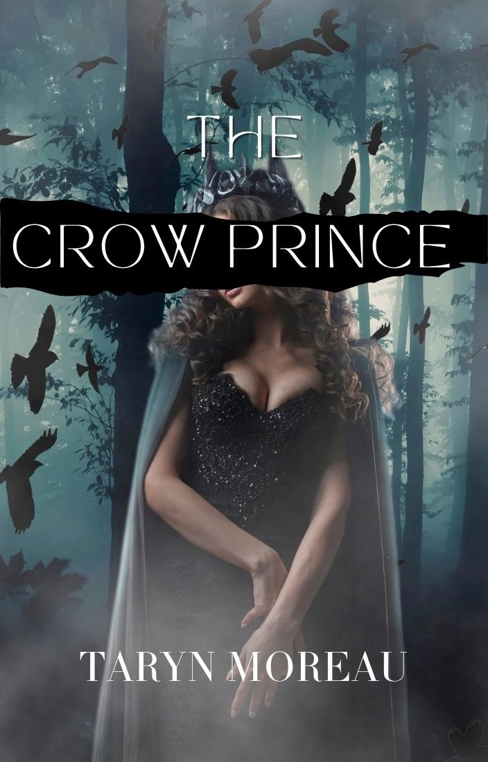 The Crow Prince cover. A young woman in a cloak, black dress, and crown standing in a dark, misty forest surrounded by crows