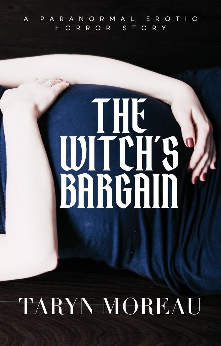 Cover of The Witch's Bargain. A pale pregnant woman's torso and arms over a black background